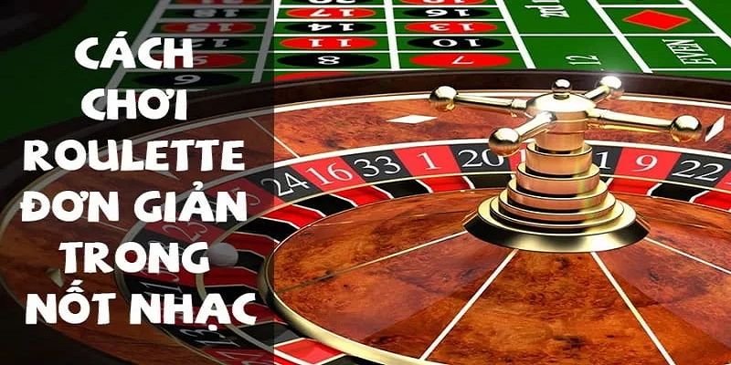 Roulette Vin777 - Khám phá luật chơi chuẩn xác cho hội viên